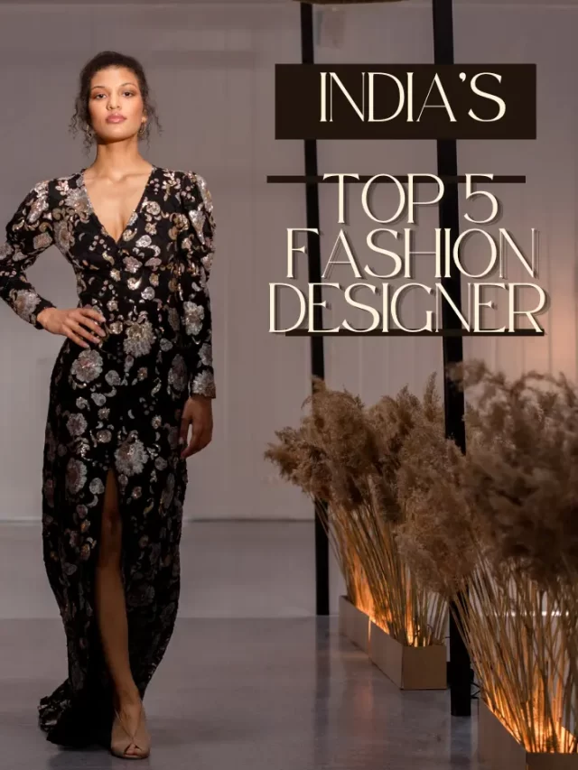 The Fab Five: India's Most Iconic Fashion Designers