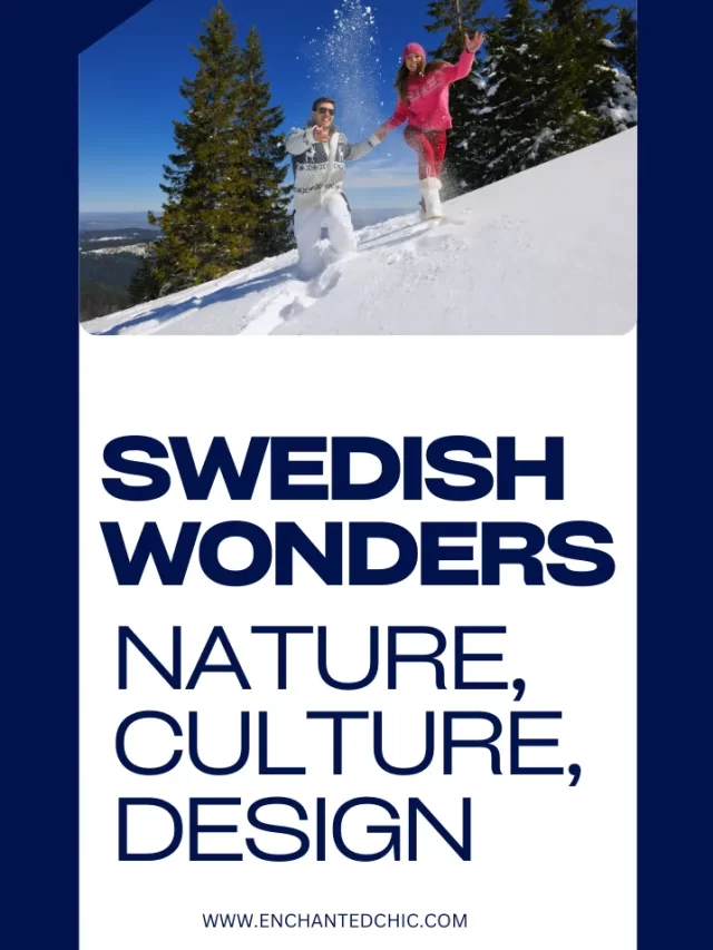 Swedish Wonders: Nature, Culture, Design