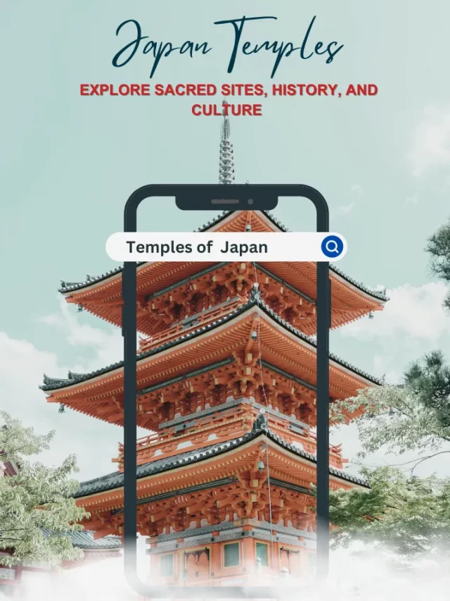 Japan Temple Guide: History, Culture, and Beauty