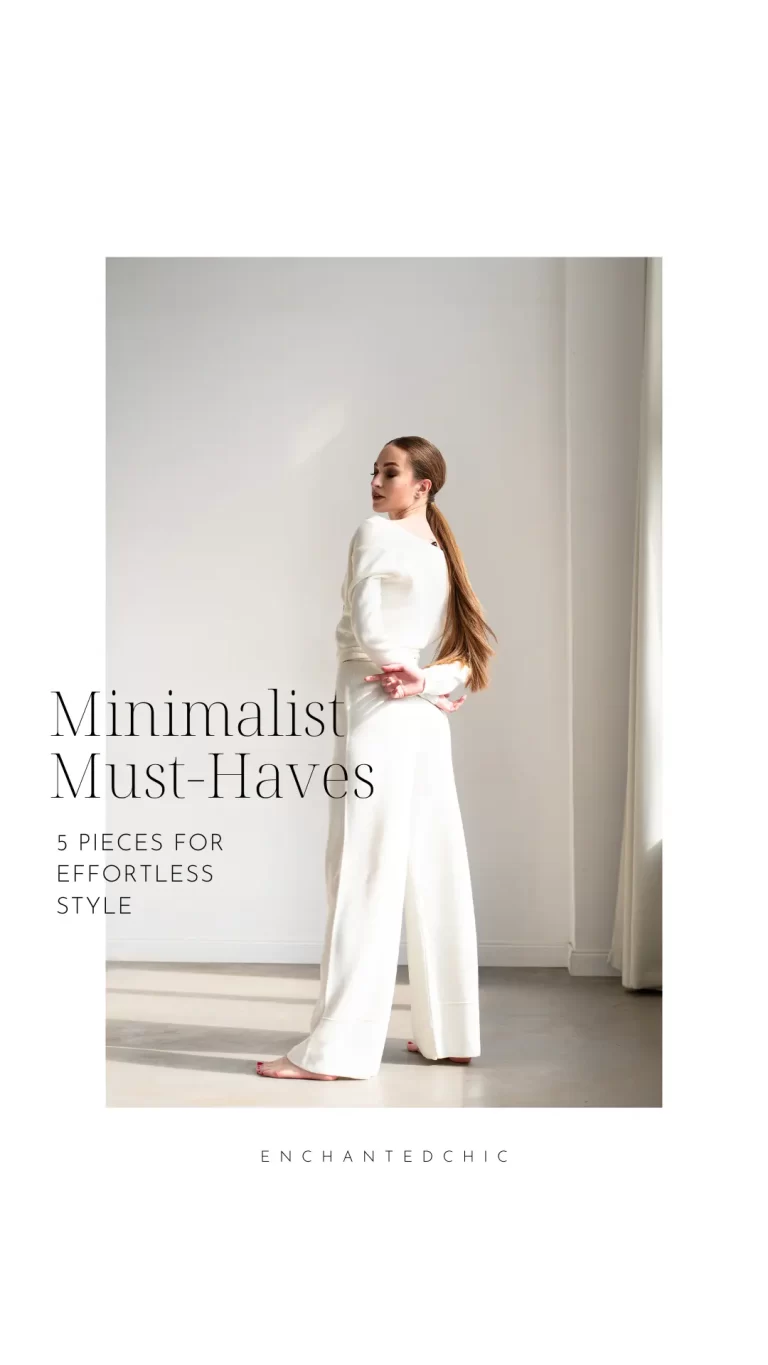 Minimalist Must-Haves: 5 Pieces for Effortless Style