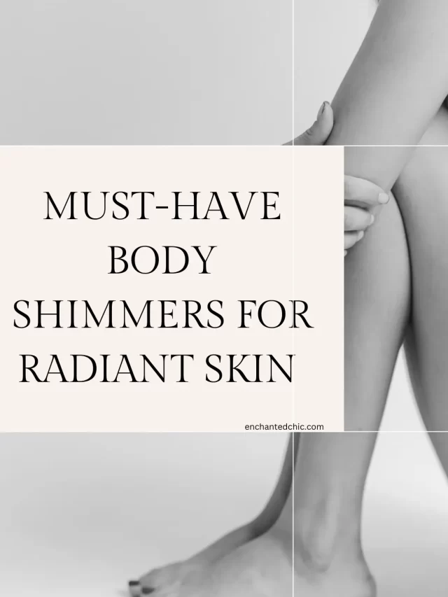 Holiday Glow: Must-Have Body Shimmers for Radiant Skin