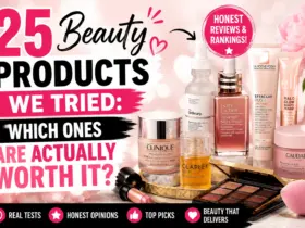 25 Beauty Products We Tried Which Ones Are Actually Worth It
