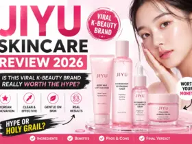 JIYU Skincare Review 2026 Is This Viral K-Beauty Brand Really Worth the Hype