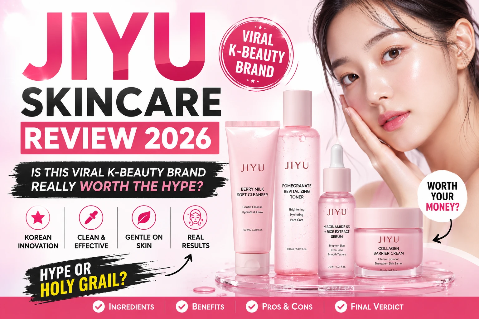 JIYU Skincare Review 2026: Is This Viral K-Beauty Brand Really Worth the Hype? 11 JIYU Skincare Review 2026 Is This Viral K-Beauty Brand Really Worth the Hype